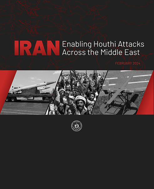 Image with a dark background with red outlines of countries. Pictures in the middle of a missile, people, and a UAV. Above the three pictures are the words. IRAN. Enabling Houthi Attacks Across the Middle East. February, 2024.
