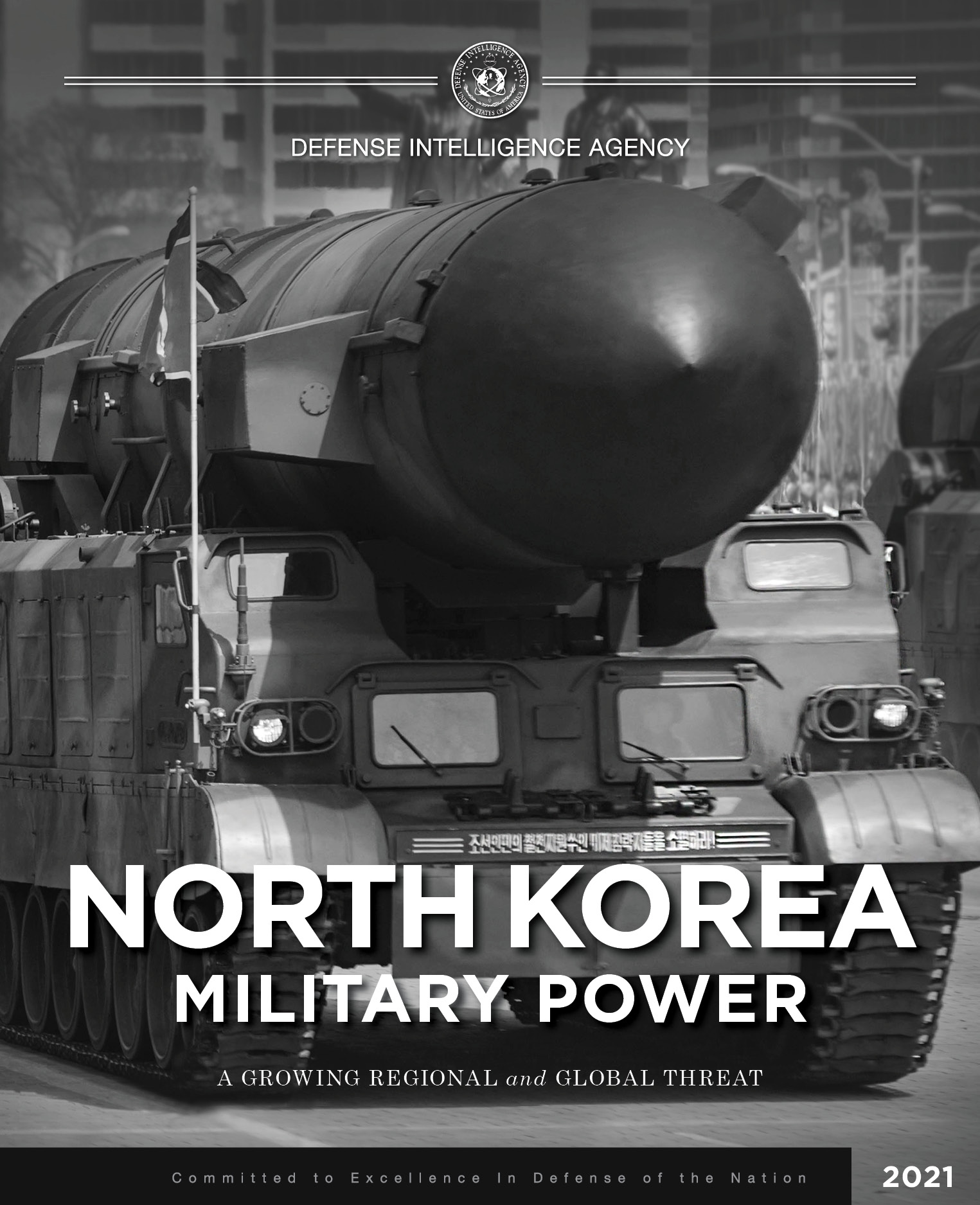 Featured graphic of a mobile missile launcher. Main Title. North Korea Military Power. Subtitle. A growing regional and global threat.