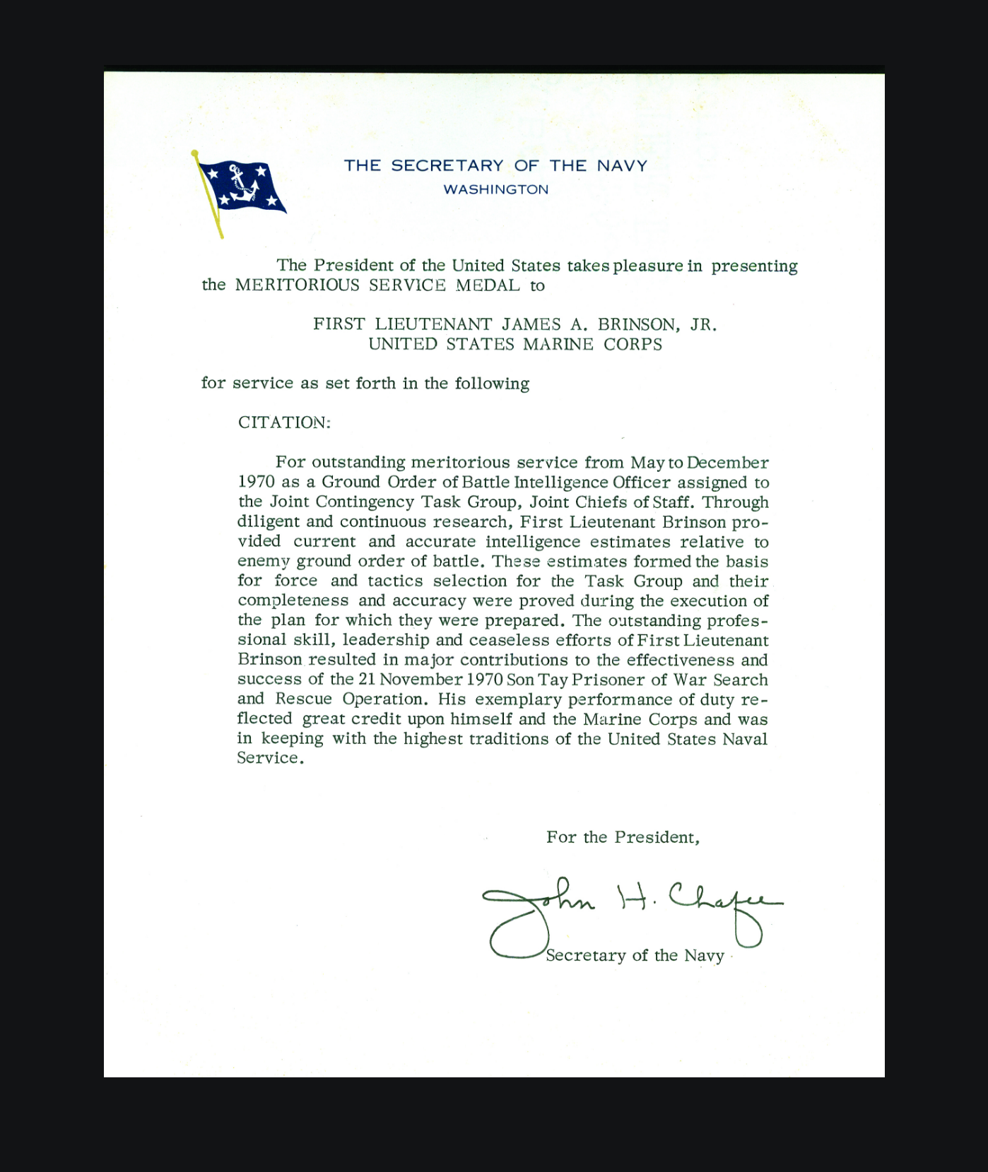 The official citation from the Secretary of the Navy awarding the Meritorious Service Medal to First Lieutenant James A. Brinson, Jr., for his role as a Ground Order of Battle Intelligence Officer during the Son Tay raid. Also features The Meritorious Service Medal.