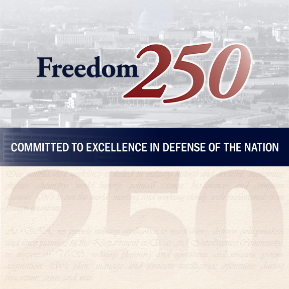 Freedom 250 banner featuring the U.S. Capitol, a modern agency building, and the motto Committed to Excellence in Defense of the Nation.