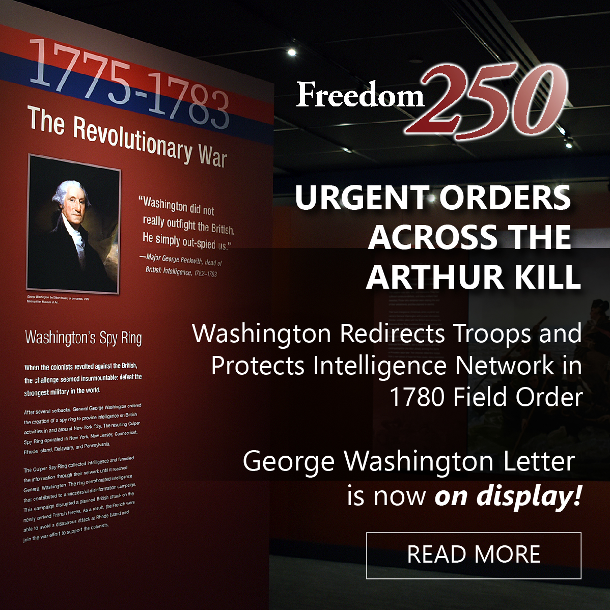 Promotional graphic for a Revolutionary Intelligence museum exhibit featuring George Washington, highlighting newly displayed espionage letters.